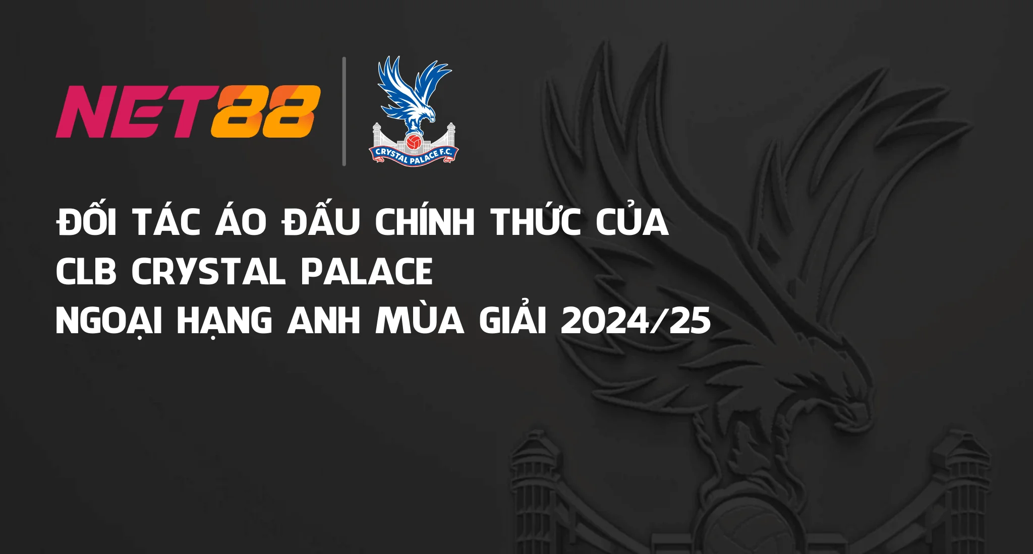 NET88 Africa - Chơi Nét Như Nhà Cái NET 88 2025 49 Net88max.com Banner Net88 hợp tác Crystal Palace Homepage 2